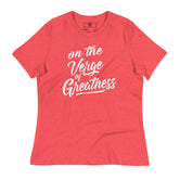 Women's On the Verge of Greatness short sleeve t-shirt