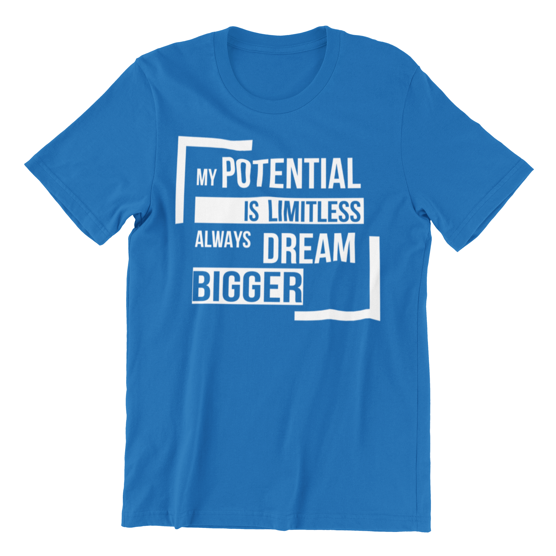 Unisex My Potential is Limitless Always Dream Bigger Short-Sleeve T-Shirt