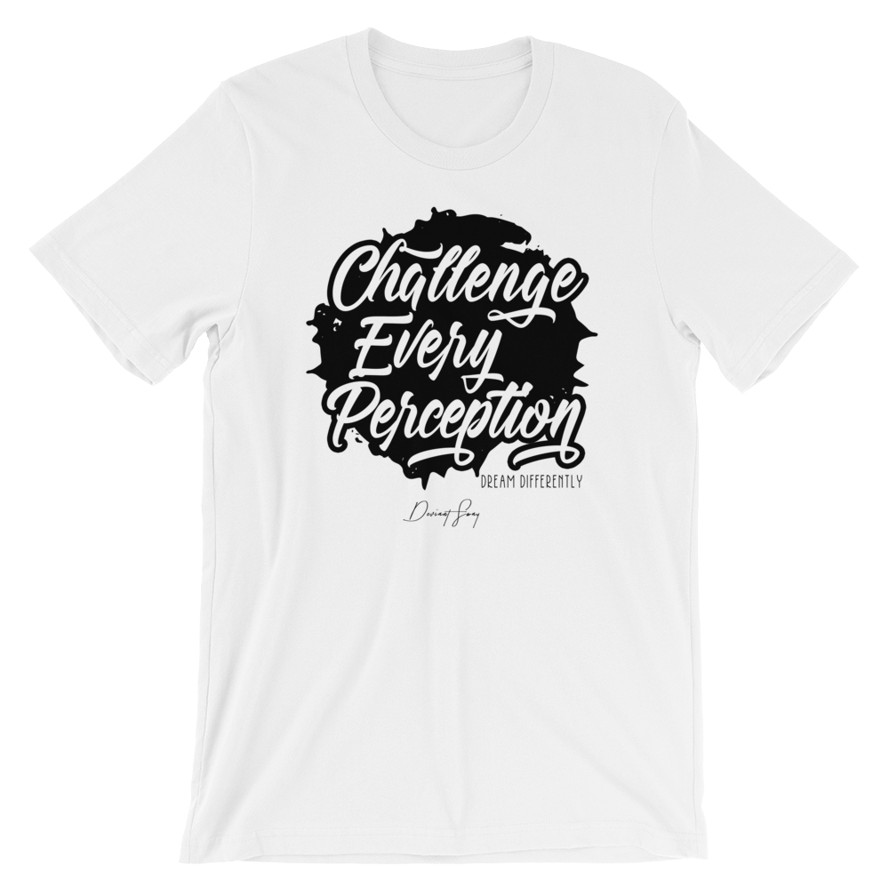 Unisex Challenge Every Perception Short Sleeve T-shirt - Deviant Sway