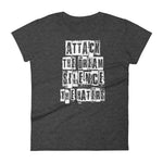 Women's Attack the Dream Silence the Haters short sleeve t-shirt - Deviant Sway