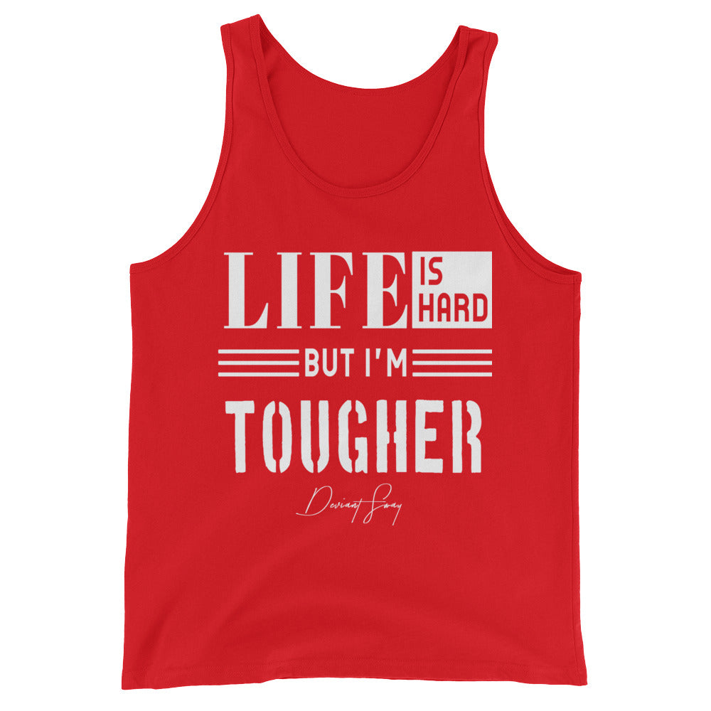 Men's Life is Hard But I'm Tougher Tank Top - Deviant Sway