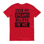 Men's Even My Dreams short sleeve t-shirt - Deviant Sway