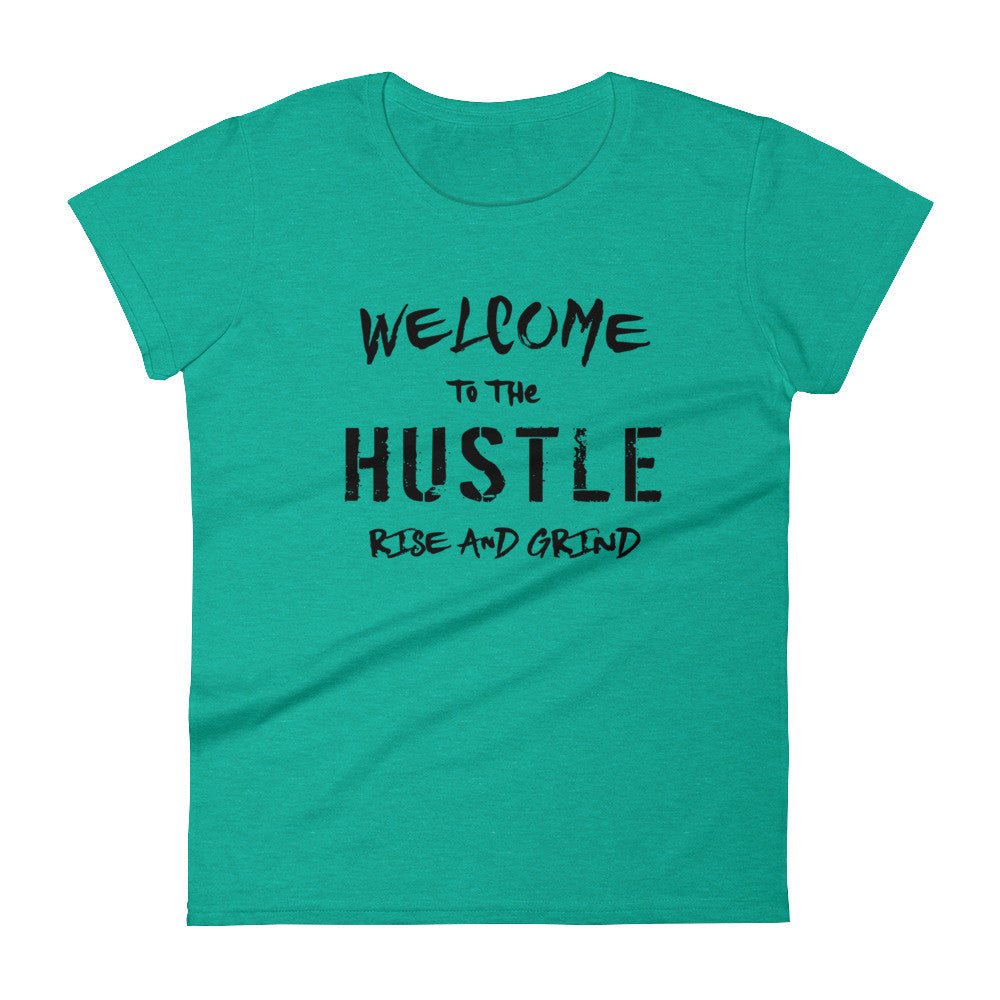 Women's Welcome to the Hustle short sleeve t-shirt - Deviant Sway