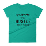 Women's Welcome to the Hustle short sleeve t-shirt - Deviant Sway