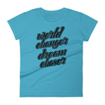 Women's World Changer Dream Chaser short sleeve t-shirt - Deviant Sway