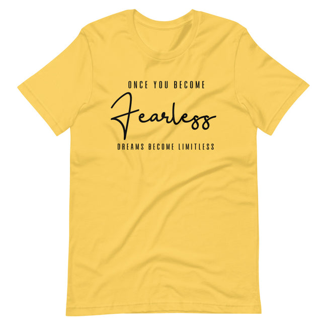 Women's Once You Become Fearless short sleeve T-Shirt