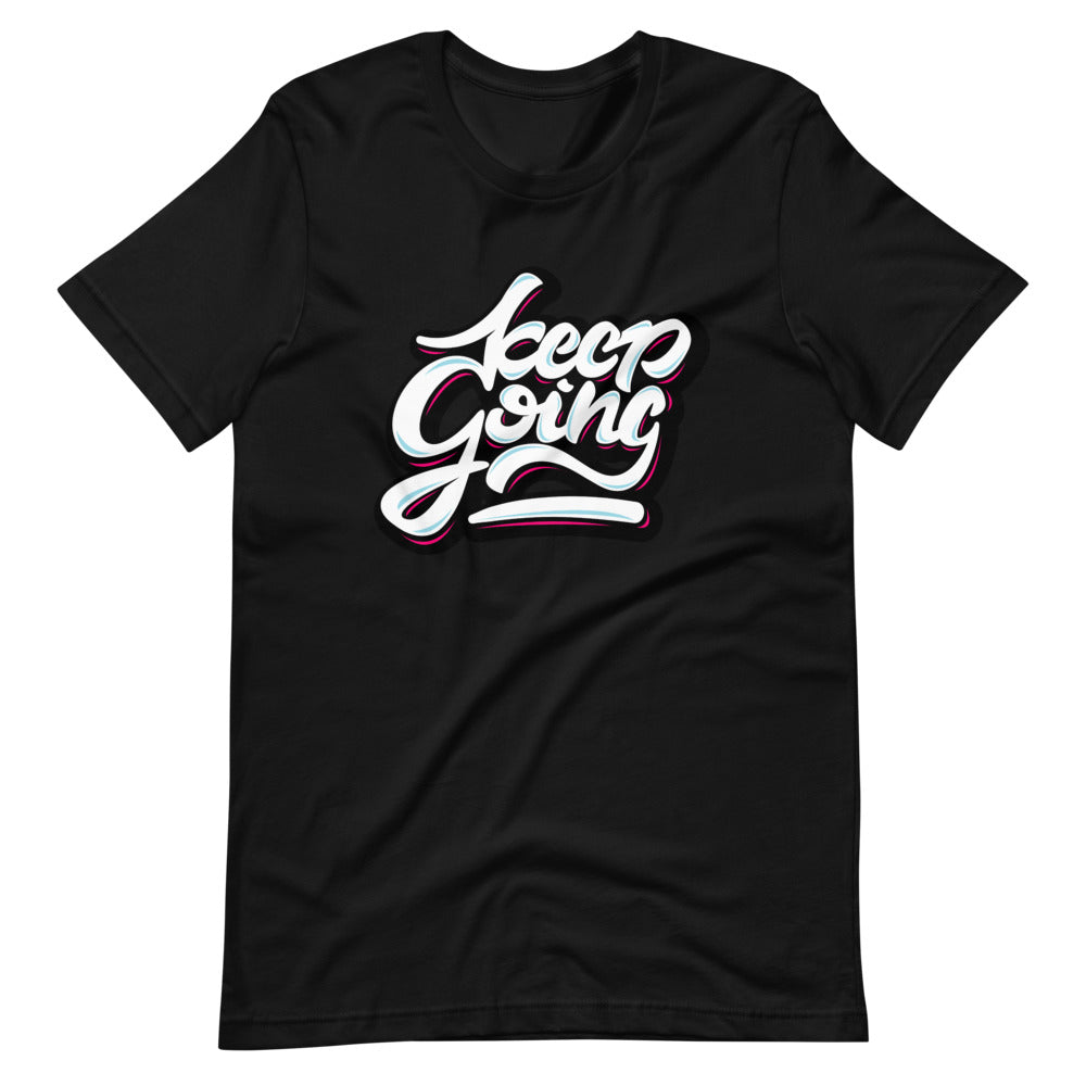 Unisex Keep Going short sleeve T-Shirt