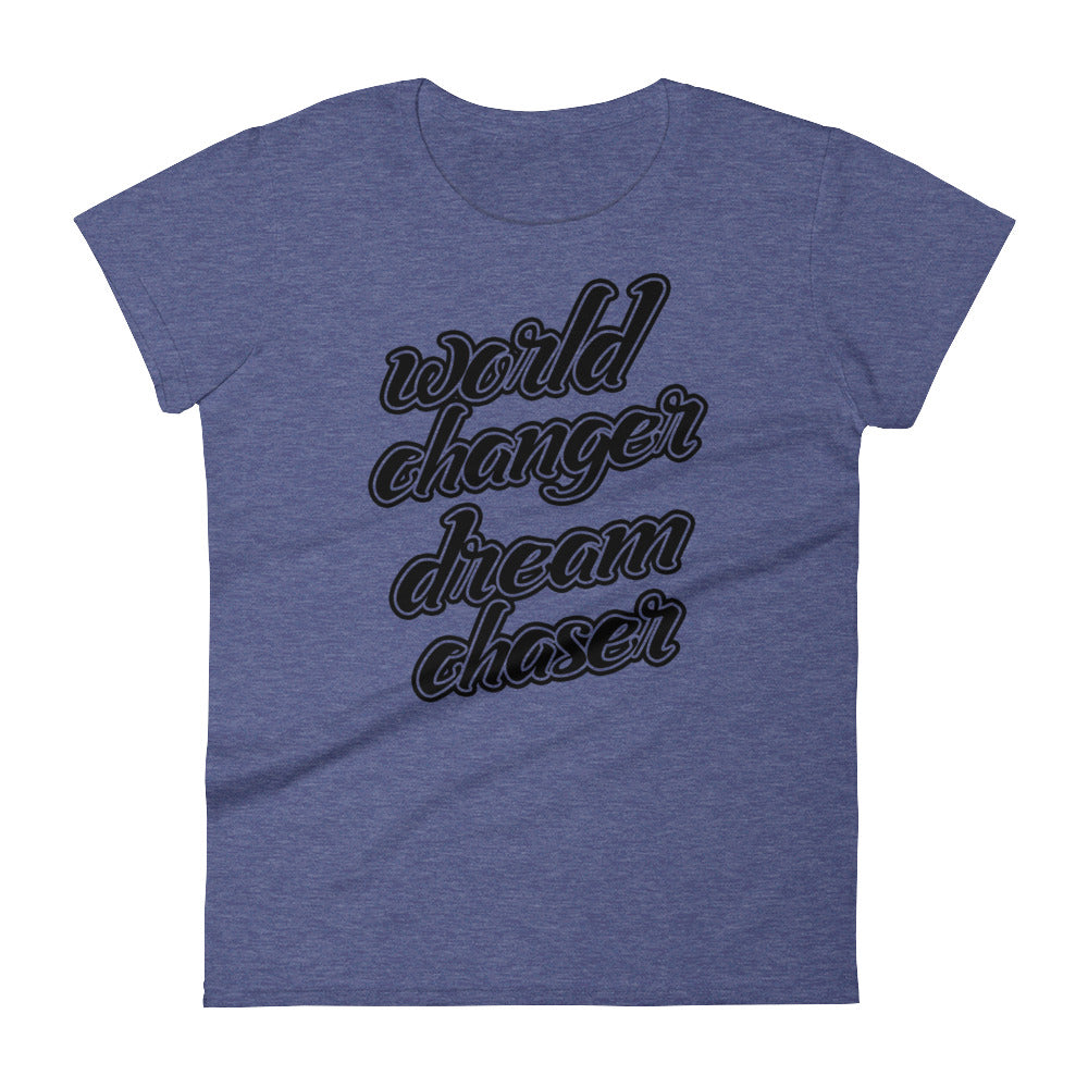 Women's World Changer Dream Chaser short sleeve t-shirt - Deviant Sway