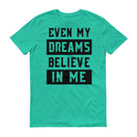 Men's Even My Dreams short sleeve t-shirt - Deviant Sway