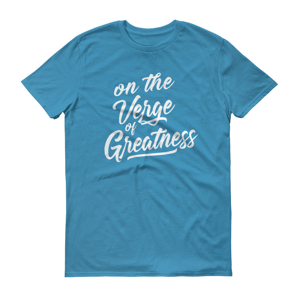 Men's On the Verge of Greatness short sleeve t-shirt - Deviant Sway