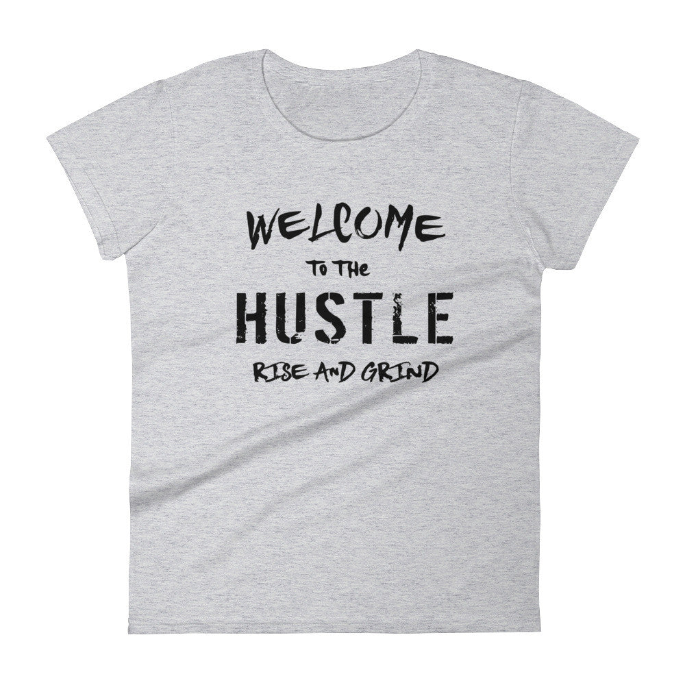 Women's Welcome to the Hustle short sleeve t-shirt - Deviant Sway
