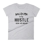Women's Welcome to the Hustle short sleeve t-shirt - Deviant Sway