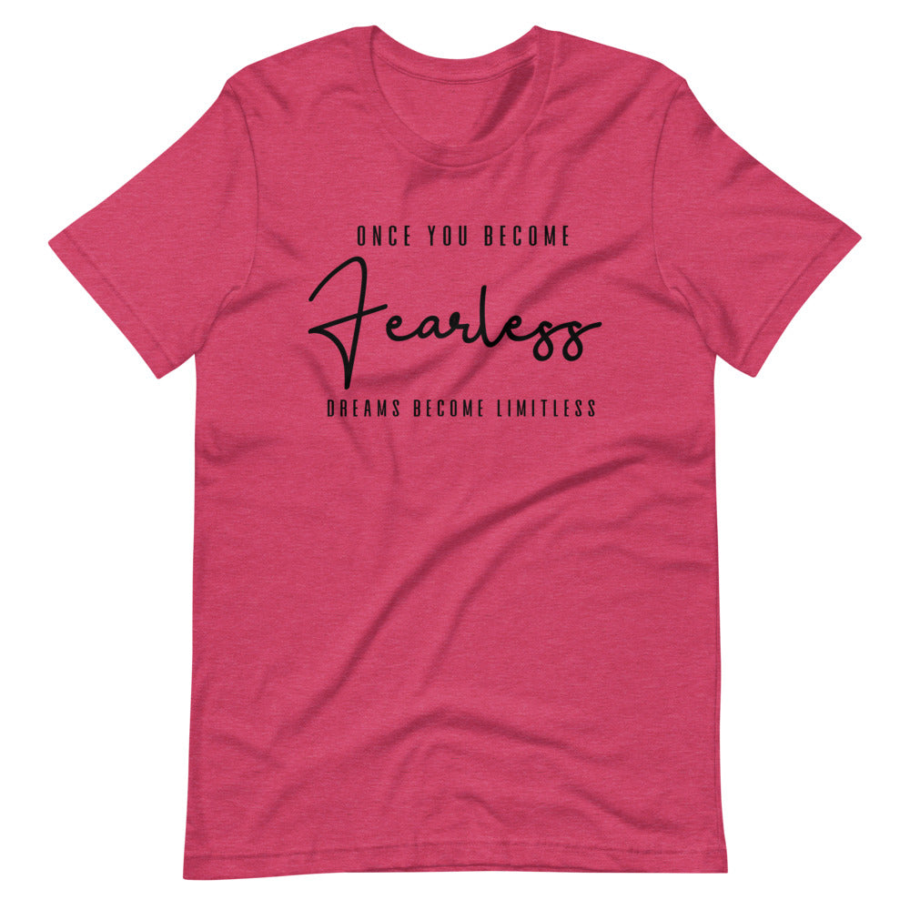 Women's Once You Become Fearless short sleeve T-Shirt