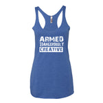 Women's Armed and Dangerously Creative racerback tank - Deviant Sway