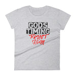 Women's God's Timing Trust Him short sleeve t-shirt - Deviant Sway