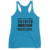 Women's There is Nothing I Can't Overcome racerback tank