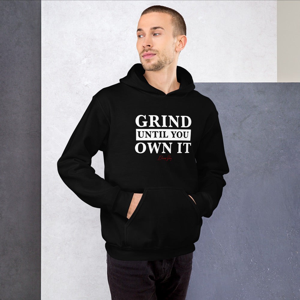 Grind Until You Own It Pullover Hoodie - Deviant Sway