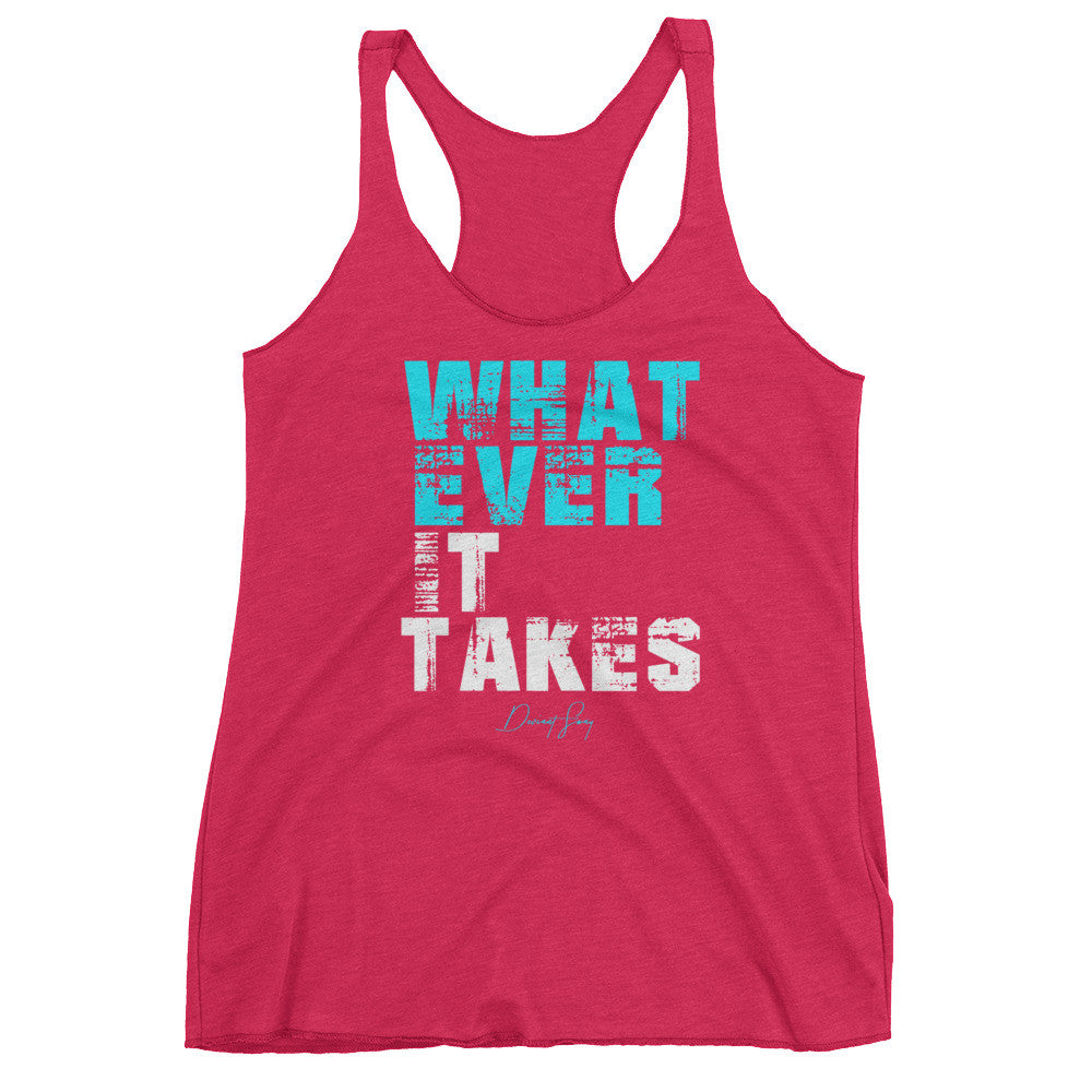 Women's Whatever it Takes racerback tank - Deviant Sway