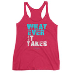 Women's Whatever it Takes racerback tank - Deviant Sway