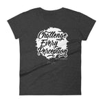 Women's DEVIANT SWAY CHALLENGE EVERY PERCEPTION - DREAM DIFFERENTLY SIGNATURE SHORT SLEEVE T-SHIRT - Deviant Sway