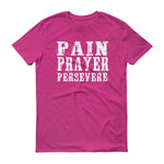 Men's Pain Prayer Persevere short sleeve t-shirt - Deviant Sway