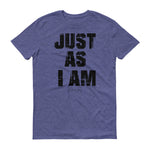 Men's Just As I Am short sleeve T-Shirt - Deviant Sway