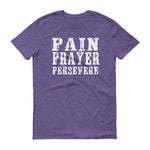 Men's Pain Prayer Persevere short sleeve t-shirt - Deviant Sway