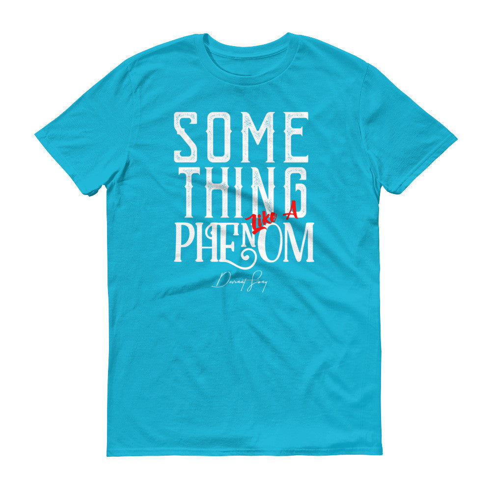 Men's Something Like a Phenom short sleeve t-shirt - Deviant Sway