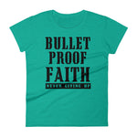 Women's BulletProof Faith short sleeve t-shirt - Deviant Sway
