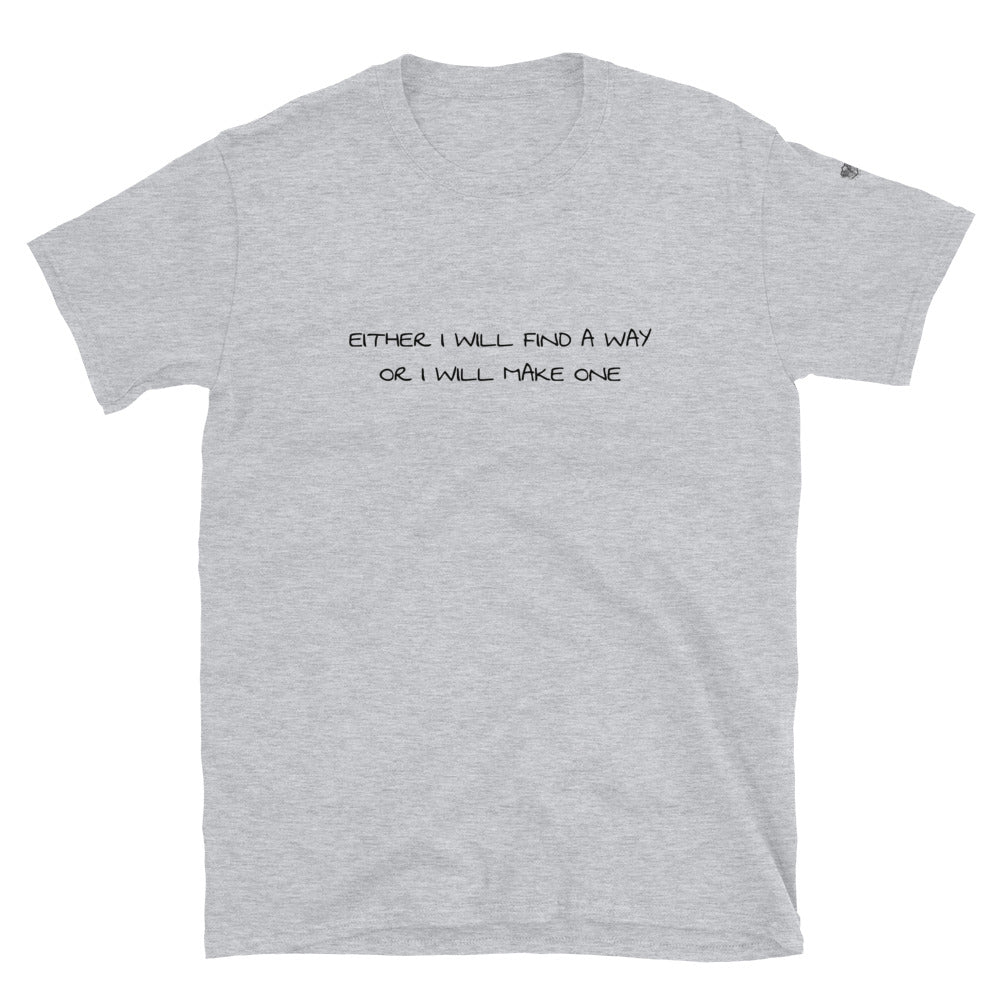 Unisex I Will Find a Way short-sleeve t-shirt - Deviant Sway