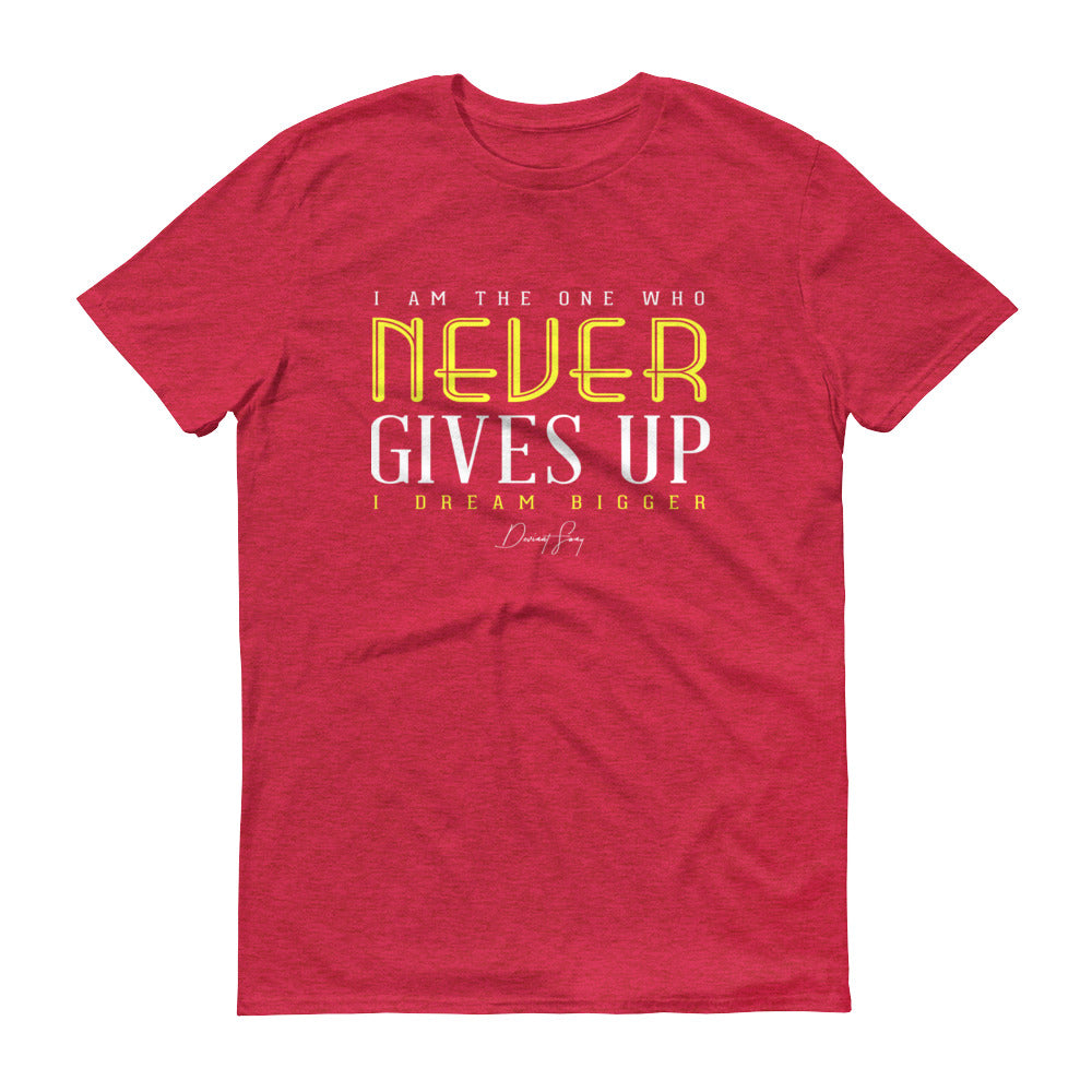 Men's I Am the One That Never Gives Up short sleeve t-shirt - Deviant Sway