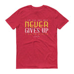 Men's I Am the One That Never Gives Up short sleeve t-shirt - Deviant Sway