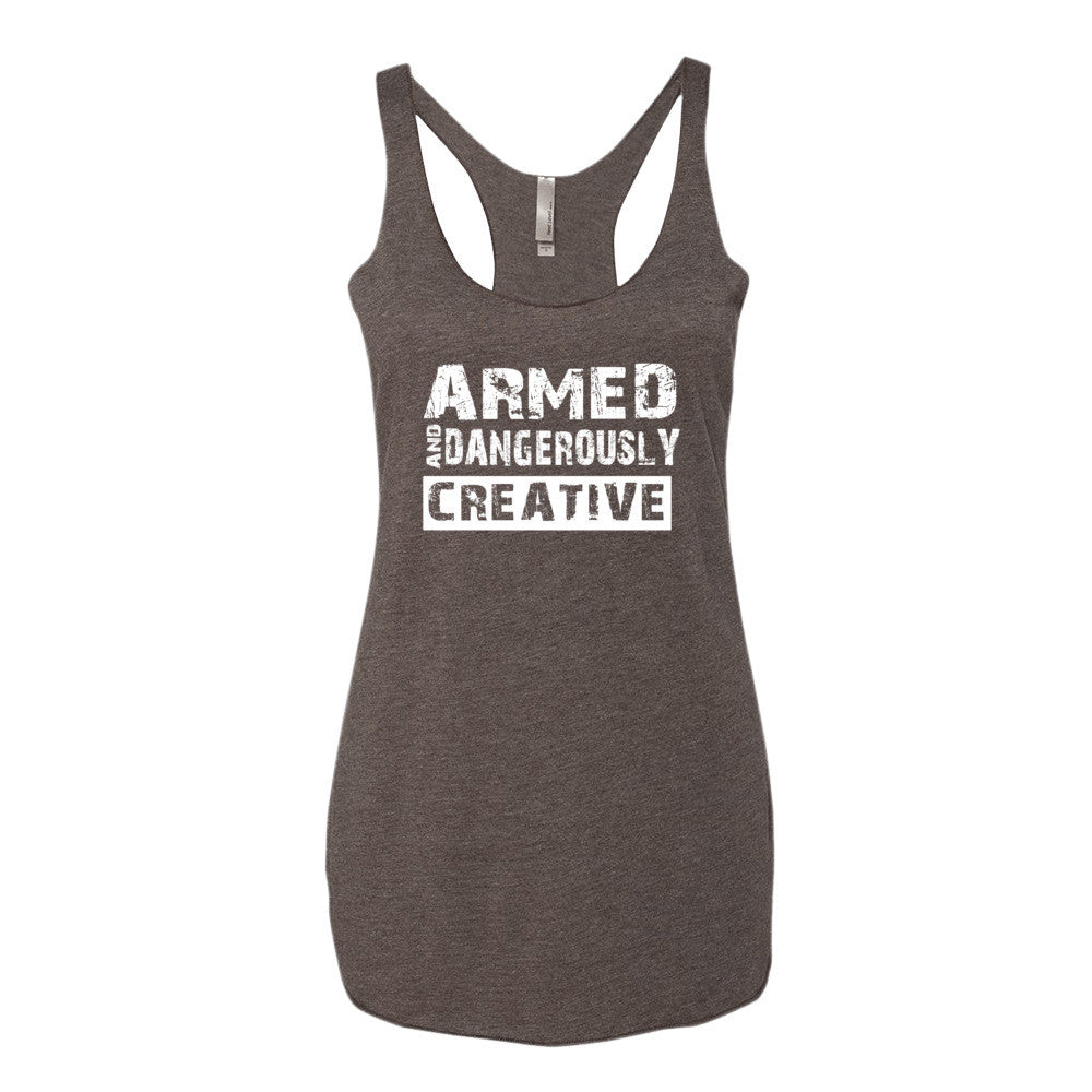 Women's Armed and Dangerously Creative racerback tank - Deviant Sway