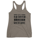 Women's There is Nothing I Can't Overcome racerback tank - Deviant Sway