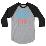 Dope by Nature 3/4 sleeve raglan shirt - Deviant Sway