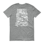 Men's Attack the Dream Silence the Haters short sleeve t-shirt - Deviant Sway