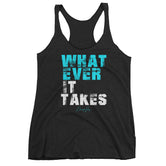 Women's Whatever it Takes racerback tank