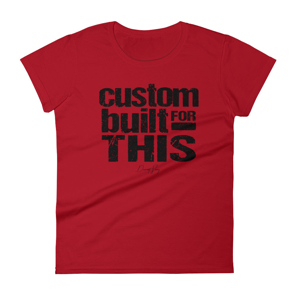 Women's Custom Built for This short sleeve t-shirt - Deviant Sway