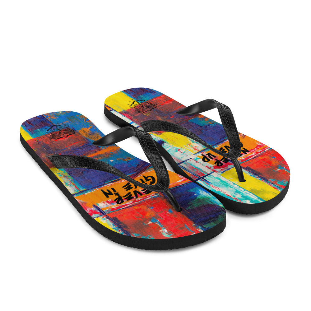 Never Give Up Never Give In Flip-Flops - Deviant Sway