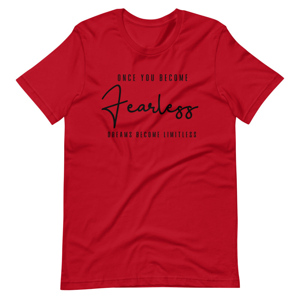 Women's Once You Become Fearless short sleeve T-Shirt