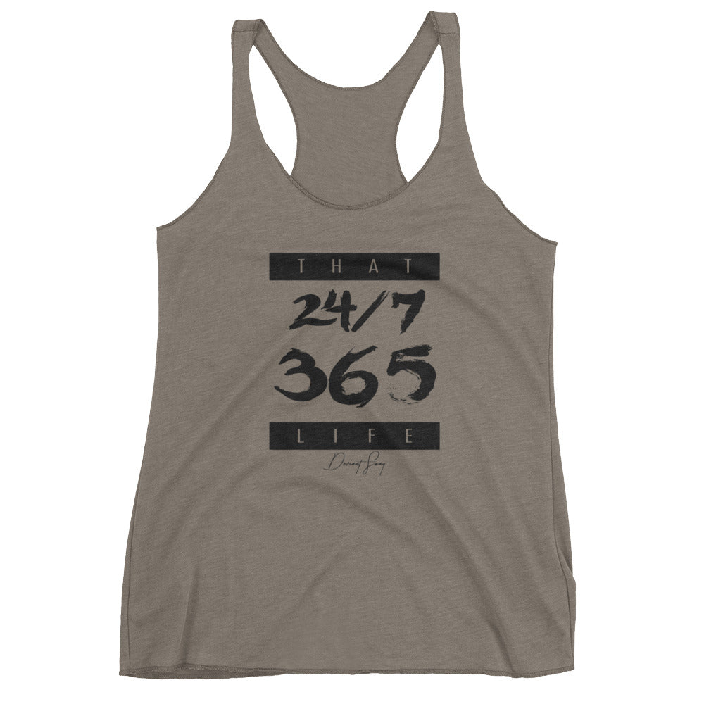 Women's That 24-7 365 Life racerback tank - Deviant Sway
