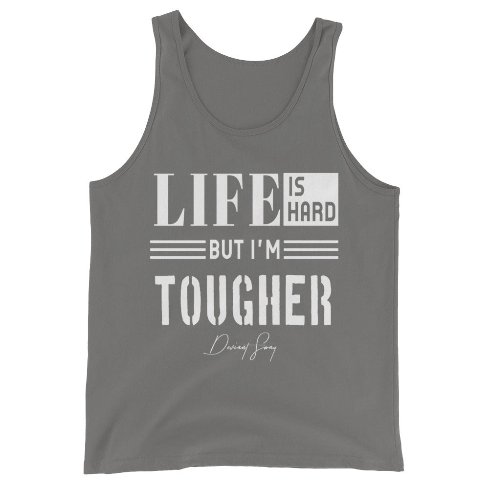 Men's Life is Hard But I'm Tougher Tank Top - Deviant Sway