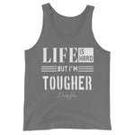 Men's Life is Hard But I'm Tougher Tank Top - Deviant Sway