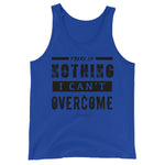 Men's There's Nothing I Can't Overcome Tank Top - Deviant Sway