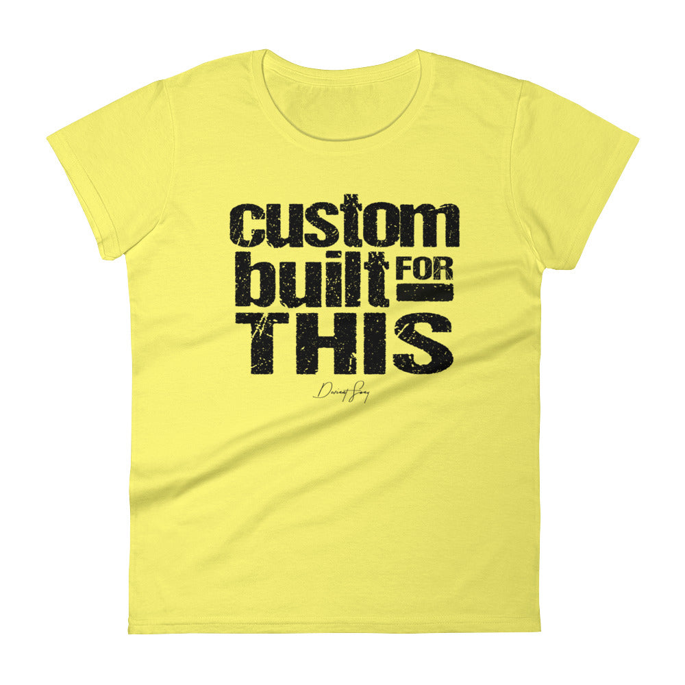 Women's Custom Built for This short sleeve t-shirt - Deviant Sway