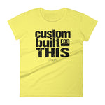 Women's Custom Built for This short sleeve t-shirt - Deviant Sway