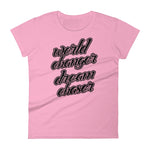 Women's World Changer Dream Chaser short sleeve t-shirt - Deviant Sway