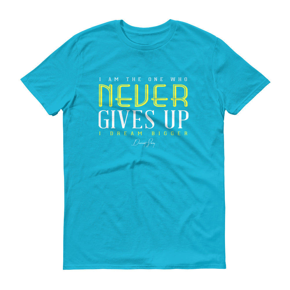 Men's I Am the One That Never Gives Up short sleeve t-shirt - Deviant Sway