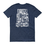 Men's Attack the Dream Silence the Haters short sleeve t-shirt - Deviant Sway