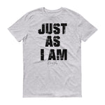 Men's Just As I Am short sleeve T-Shirt - Deviant Sway